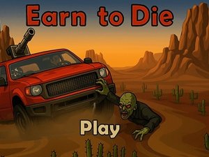 Earn to Drive 1: Driving Adventure